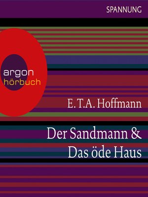 cover image of Der Sandmann / Das öde Haus (Autorisierte Lesefassung)